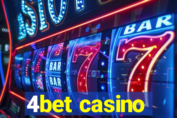 4bet casino